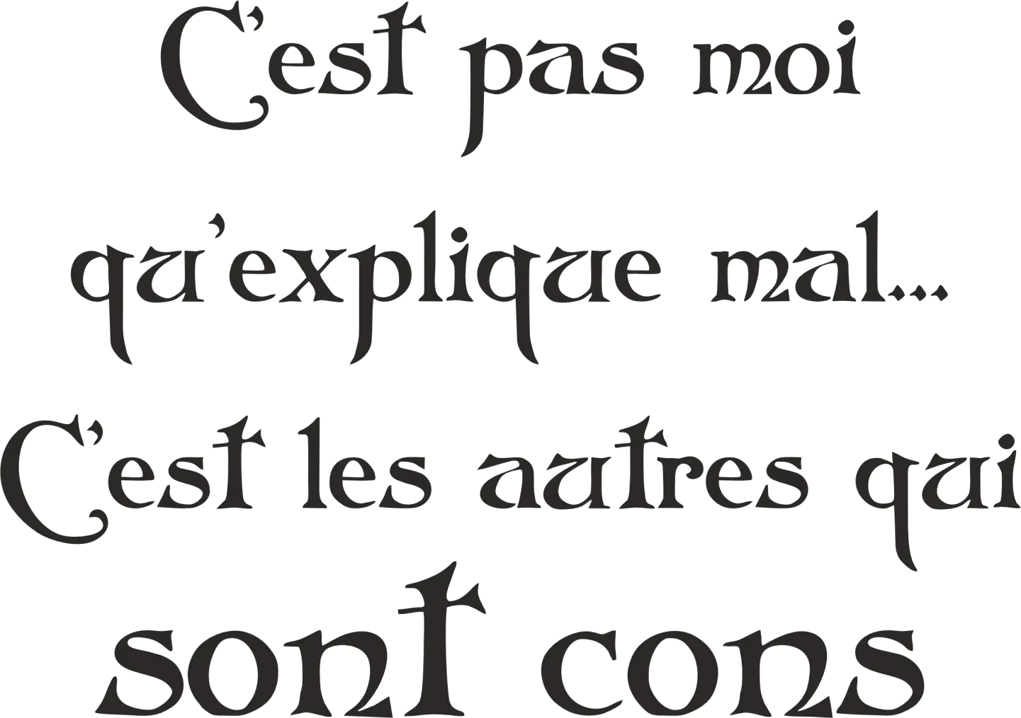 cest pas moi qui explique mal cest pas moi qui explique mal